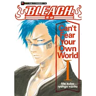 BLEACH死神 Can't Fear Your Own World I
