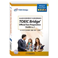 TOEIC Bridge Official Test Preparation Guide Vol. 2：多益普及英語測驗官方全真試題指南 II