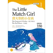 賣火柴的小女孩The Little Match Girl：國王的新衣、紅舞鞋【Grade 1經典文學讀本】(25K+1MP3二版)