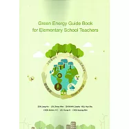 Green Energy Guide book for Elementary School Teachers