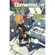 Dimension W ~ 維度戰記 ~ 15