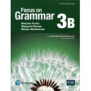 Focus on Grammar 5/e (3B) with Essential Online Resources