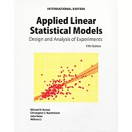 Applied Linear Statistical Models：Design and Analysis of Experiments(5版)