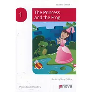 Innova Graded Readers Grade 3 (Book 1) :The Princess and the Frog