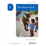 Innova Graded Readers Grade 2 (Book 6): The Clever Horse