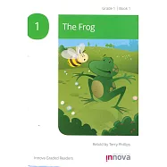 Innova Graded Readers Grade 1 (Book 1): The Frog