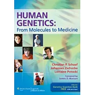 Human Genetics: From Molecular to Medicine.