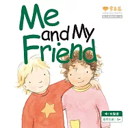 Me and My Friend+1MP3(中英雙語繪本)