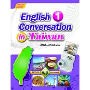 English Conversation in Taiwan 1 (Second Edition) (with MP3)