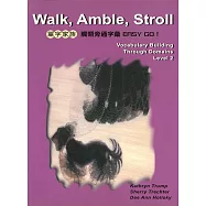 Walk, Amble, Stroll Level 2 (單字家族觸類旁通字彙 Easy Go!)
