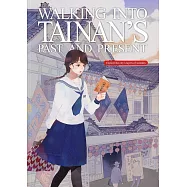 臺南歷史地圖散步(英文版)