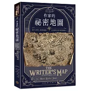 作家的祕密地圖：從中土世界，到劫盜地圖，走訪經典文學中的想像疆土