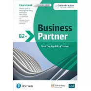 Business Partner B2+ Coursebook and Interactive eBook with Online Practice:Workbook and Resources