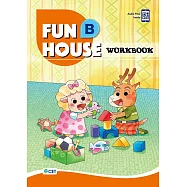 Fun House B Workbook(附音檔 QR CODE)