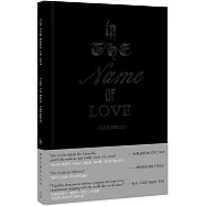 In the Name of Love 以愛之名