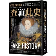 查無此史：哥倫布沒有發現新大陸?印度其實沒有咖哩?西班牙人沒有滅掉阿茲特克?深度尋訪歷史上最「偉大」的謊言與真實