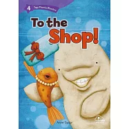 Top Phonics Readers 4 : To the Shop! (Audio APP)