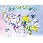 GIRLS CAUSIN&rsquo; CHAOS(中英對照)