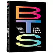 BTS防彈少年團血汗淚 (出道10周年紀念專書)：團隊崛起記錄 X 專輯詞曲解讀 X 專訪榮格學者X核心思想分析 X 精美高清彩照
