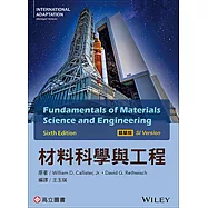 材料科學與工程 (精華版) (Callister：Fundamentals of Materials Science and Engineering 6/E)(SI版)