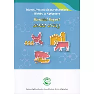 Livestock Research Institute, Council of Agriculture, Executive Yuan, Biennial Report 2022-2023