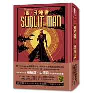 日煉者(邪惡奇幻天才大神超凡驚豔震撼全球祕密計畫，限量典藏豪華全彩精裝版，隨書附贈燙金藏書票「日照倖存的男人」)