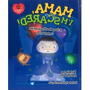 Mama, I’m Scared!: A Story about Inappropriate Content Online(精)