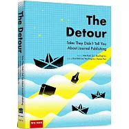 The Detour: Tales They Didn’t Tell You About Journal Publishing
