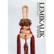 Lemikalik：武玉玲作品集