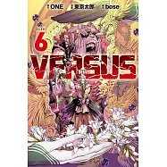 VERSUS「對抗!」 6