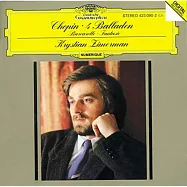 蕭邦：四首敘事曲、船歌，作品60、幻想曲，作品49 / 齊瑪曼 (鋼琴)(Chopin: 4 Balladen、Barcarolle Op.60、Fantaisie Op.49 / Krystian Zimerman (piano))