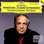 Stravinsky：Petrouchka、Le Sacre du Printemps(史特拉汶斯基：彼得洛希卡)