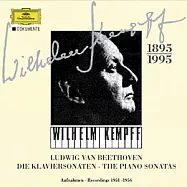 貝多芬：32 首鋼琴奏鳴曲集 (單聲道錄音1951-1956) / 肯普夫(Beethoven: The 32 Piano Sonatas (Recordings:1951-1956) / Wilhelm Kempff)