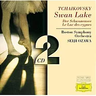 Tchaikovsky: Swan Lake op.20 Ballett in 4 Acts / Seiji Ozawa & Boston Symphony Orchestra(柴可夫斯基：「天鵝湖」/ 小澤征爾指揮波士頓交響樂團)