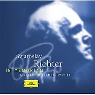 SVIATOSLAV RICHTER: In Memoriam(李希特 傳奇錄音紀念盤)