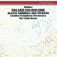 Mahler: Das Lied von der Erde / Jessye Norman, Jon Vickers, Sir Colin Davis, London Symphony Orchestra(馬勒：大地之歌 / 潔西・諾曼，女高音 / 維克，男高音 / 戴維斯 指揮 倫敦交響樂團)