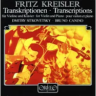 克萊斯勒的藝術(Fritz Kreisler： Transcriptions for Violin and Piano)