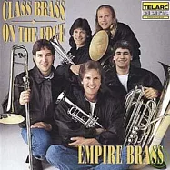 Empire Brass / Class Brass II：On The Edge(帝國銅管五重奏：興高采烈的古典銅管)