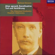 Richard Strauss: Also sprach Zarathustra, Tod und Verklarung / Ashkenazy Conducts the Cleveland Orchestra(理查‧史特勞斯：《查拉圖斯特拉如是說》&《死與變容》/ 阿胥肯納吉(指揮)克利夫蘭交響樂團)