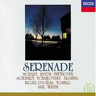 小夜曲集：莫札特、德弗札克、貝多芬、海頓、布拉姆斯、柴可夫斯基、艾爾加等人名曲 / 眾多藝人(Serenade: Mozart, Haydn, Beethoven, Schubert, Tchaikovsky, Brahms, Elgar, Dvorak, etc.)