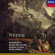 韋伯：「魔彈射手」精選(Weber: Freischutz Highlights)