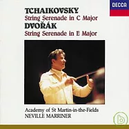 柴可夫斯基：C大調弦樂小夜曲&德弗札克：E大調弦樂小夜曲 / 馬利納 & 聖馬丁學會樂團(Tchaikovsky: String Serenade in C Major, String Serenade in E Major)