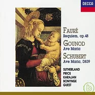 佛瑞：安魂曲；古諾&舒伯特：聖母頌 / 卡拉揚、波寧吉、蓋斯特(指揮)(Faure: Requiem; Gounod: Ave Maria; Schubert: Ave Maria)
