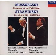 穆索斯基：展覽會之畫/史特拉汶斯基：春之祭 / 馬捷爾、蕭提、芝加哥交響樂團、新愛樂管絃樂團(Mussorgsky: Pictures at an Exhibition / Stravinsky: Le Sacre du Printemps / Lorin Maazel、Sir Georg Solti、Chicago)
