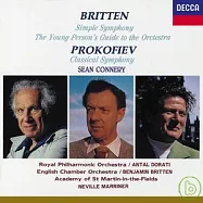 布烈頓：簡易交響曲、青少年管弦樂入門/普羅可菲夫：古典交響曲/史恩康納萊 講述(Britten: Simple Symphony/ The Young Person’s Guide to the Orchestra/ Prokoviev: Classical Symphony/ Sean Connery)