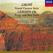 葛羅菲：大峽谷/蓋希文：波吉與貝絲組曲 / 布萊克 & 倫敦節慶管弦樂團(Grofe: Grand Canyon Suite / Gershwin: Porgy and Bess Suite)