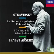 史特拉汶斯基：春之祭、彼得洛希卡 / 安塞美指揮瑞士羅曼德管弦樂團(Stravinsky: Le Sacre du Printemps, Petrushka)
