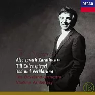 理查.史特勞斯：查拉圖斯特如是說、狄爾惡作劇、死與變容 / 阿胥肯納吉 & 克里夫蘭交響樂團(R. Strauss: Also Sprach Zarathustra, Till Eulenspiegel, Tod und Verklarung / Vladimir Ashkenazy & Cleveland Orchestra)