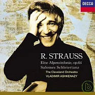 理查‧史特勞斯：阿爾卑斯交響曲、莎樂美的七紗舞 / 阿胥肯納吉 & 克里夫蘭交響樂團(R.Strauss : Eine Alpensinfonie, Salome’s Schleiertanz / Vladimir Ashkenazy & Cleveland Orchestra)