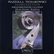 A. Piazzolla / Tschaikowsky : Die Jahreszeiten(皮亞佐拉與柴可夫斯基的「四季」)